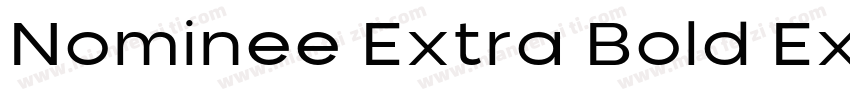 Nominee Extra Bold Extended字体转换